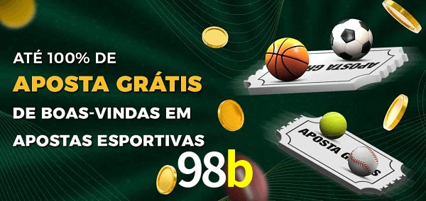 98b Ate 100% de Aposta Gratis