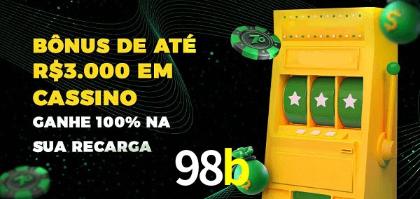 98b melhor bônus de depósito